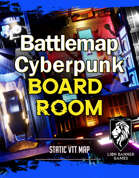 Cyberpunk BoardRoom Static Battlemap