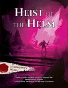 Heist of the Helm