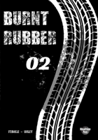 Burnt Rubber #2 - Deal with the Devil