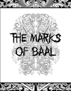 The Marks of Baal - A 5E Character Mod for Any Setting