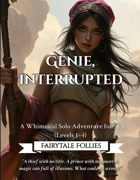 Genie, Interrupted - Fairytale Follies - 5E Campaign, Setting, and Characters