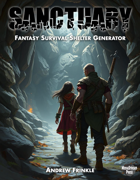 Sanctuary - Fantasy Survival Fallout Shelter Generator for survivalist storylines and campaigns