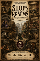 Shops of the Realm - 20 System Free Printable Price lists for smithing, alchemy, weapons, fashion, food, services, and more!