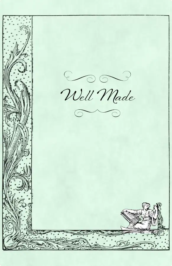 Well Made