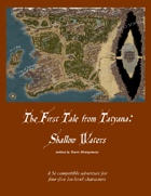 The 1st Tale from Tatyana: Shallow Waters