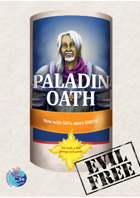 Oathmeal, Oaths for paladins in 5e.