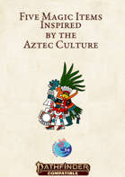 Aztec magic items