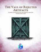 Vault of rejected artifacts