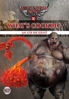 AtR Incident 4: What's Cooking (5E 4th Level)