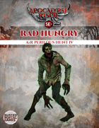 AtR Perilous Hunt 4: Rad Hungry 5E+SPINE Powered