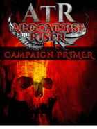 AtR Campaign Primer