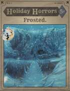 Holiday Horrors: Frosted