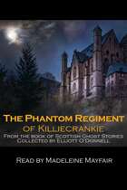 The Phantom Regiment of Killiecrankie
