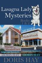 Lasagna Lady Mysteries Books 1 and 2