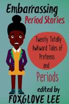 Embarrassing Period Stories