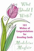 101 Wishes of Congratulations for Greeting Cards
