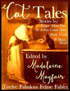 Cat Tales: Twelve Fabulous Feline Fables