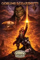 Goblins and Gearshifts