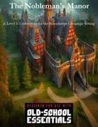 The Nobleman's Manor