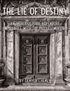 The Lie of Destiny - A Modulus Adventure