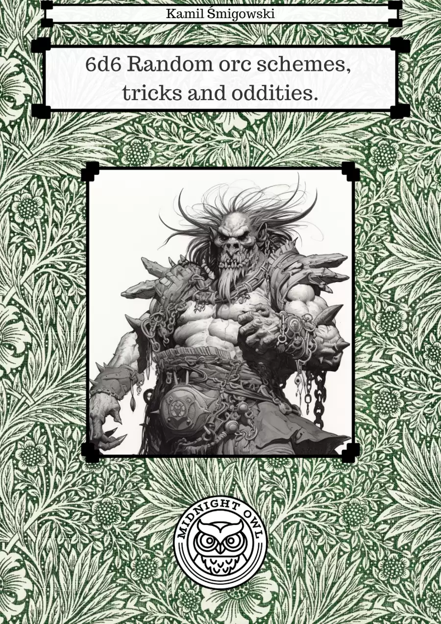 6d6 Random orc schemes, tricks and oddities.