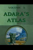 Lone Wilderlands: Adara's Atlas 1, Monster in the Moat