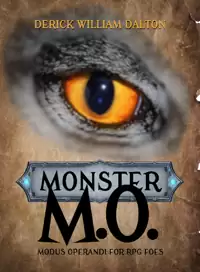 Monster M.O. - DWDalton Adventures, LLC | DriveThruRPG