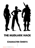Mudlark Character Sheets