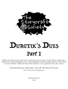 Durgtik's Dues (Part 1): A One-Shot Adventure for 5th Edition