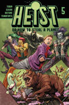 Heist, Or How to Steal A Planet #5