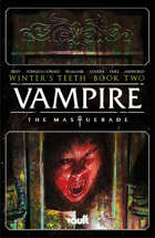 Vampire: The Masquerade, Winter's Teeth Volume 2
