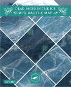 Dead Faces in the Ice - RPG Battlemap