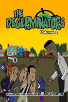 The Degerminators: Volume 4