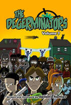 The Degerminators: Volume 7