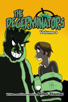 The Degerminators: Volume 9
