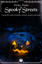 Tricks, Treats & Spooky Streets