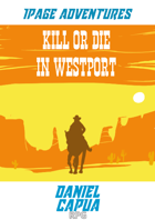 1PA - Kill or Die in Westport