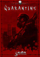 Bring Out your Dead: Quarantine