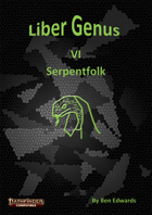 Liber Genus VI - Serpentfolk