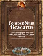 Supers & Sorcery Presents... Compendium Beacarus