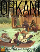 Orkani - A Lineage Expansion for DayLITE: Fantasy