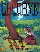 Chloryn - A Lineage Expansion for DayLITE: Fantasy