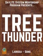 DayLITE System Mentorship Program Presents... Tree Thunder