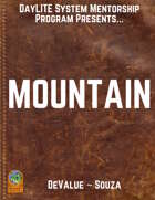DayLITE System Mentorship Program Presents... Mountain