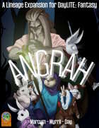 Angrah - A Lineage Expansion for DayLITE: Fantasy