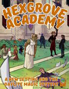 DayLITE: Hexgrove Academy