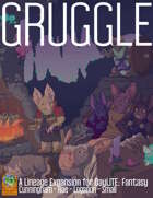 Gruggle - A Lineage Expansion for DayLITE: Fantasy