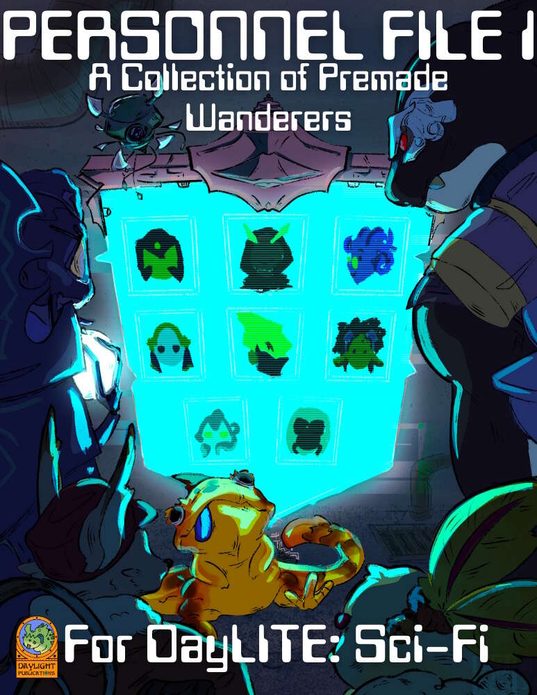 Personnel File 1 A Collection Of Premade Wanderers For DayLITE Sci personnel-file-1-a-collection-of-premade-wanderers-for-daylite-sci