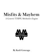 Misfits & Mayhem SRD