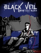 Neon City Blues: Dark Veil Conspiracy
